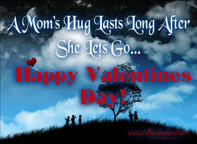 Valentines Day Quotes For Mother
 Best Valentines Day Quotes – Cathy