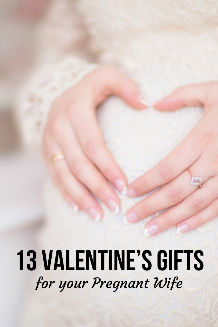 Valentines Gift Ideas For Pregnant Wife
 13 Valentine s Gifts for your Pregnant Wife