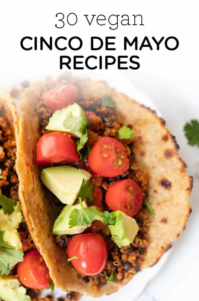 Vegan Cinco De Mayo Recipes
 30 Vegan Mexican Recipes for Cinco de Mayo Simply Quinoa