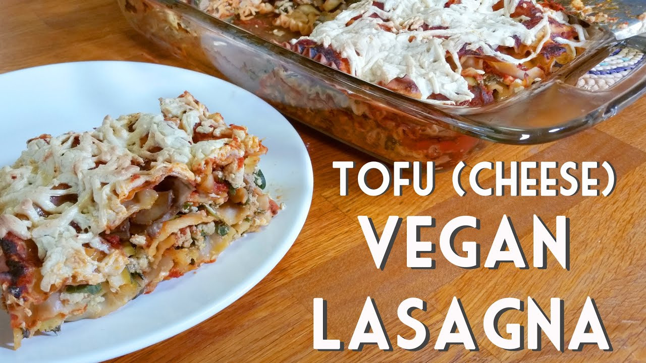 Vegan Lasagna No Tofu
 VEGAN LASAGNA with Spinach & Tofu "Ricotta Cheese" RECIPE