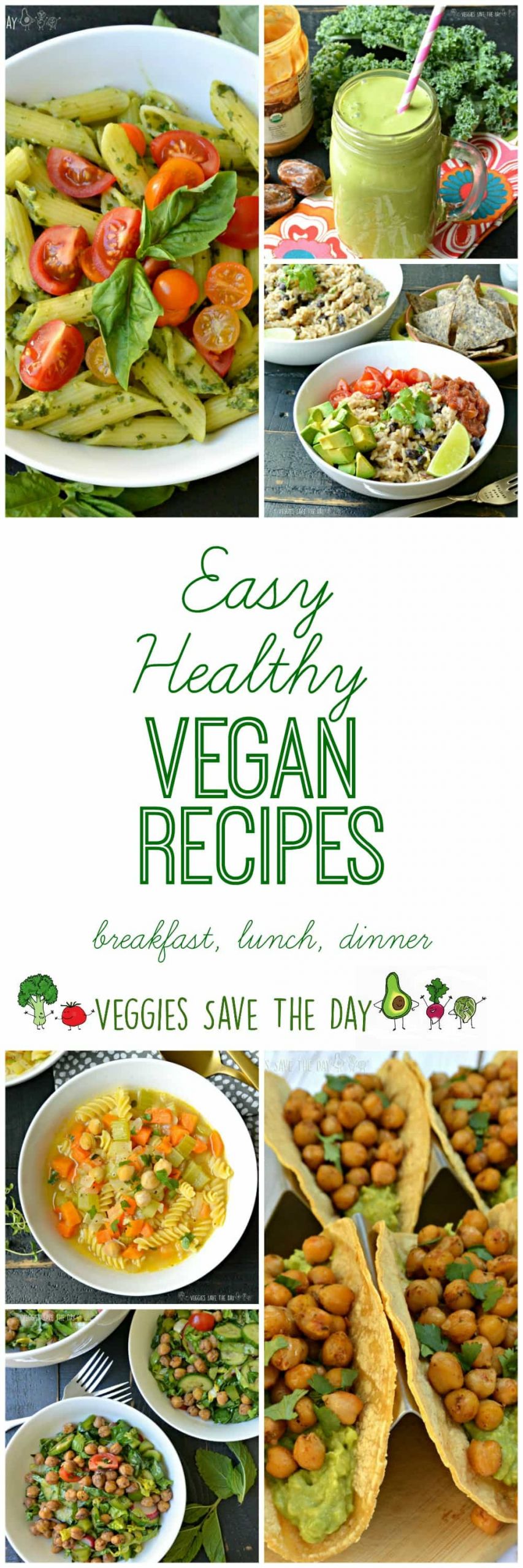 Vegan Recipes Pinterest
 Easy Healthy Vegan Recipes Veggies Save The Day