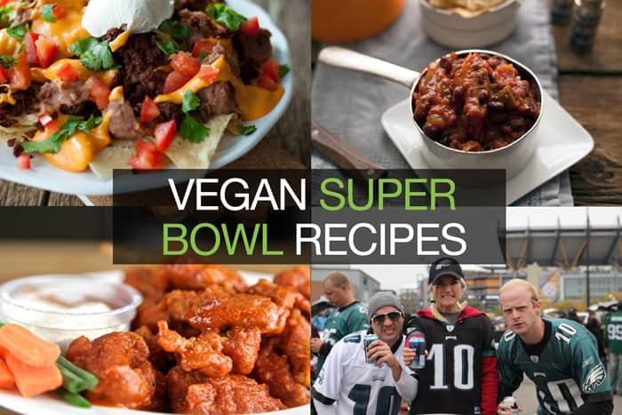 Vegan Super Bowl Recipes
 Easy Super Bowl Recipes VEGAN