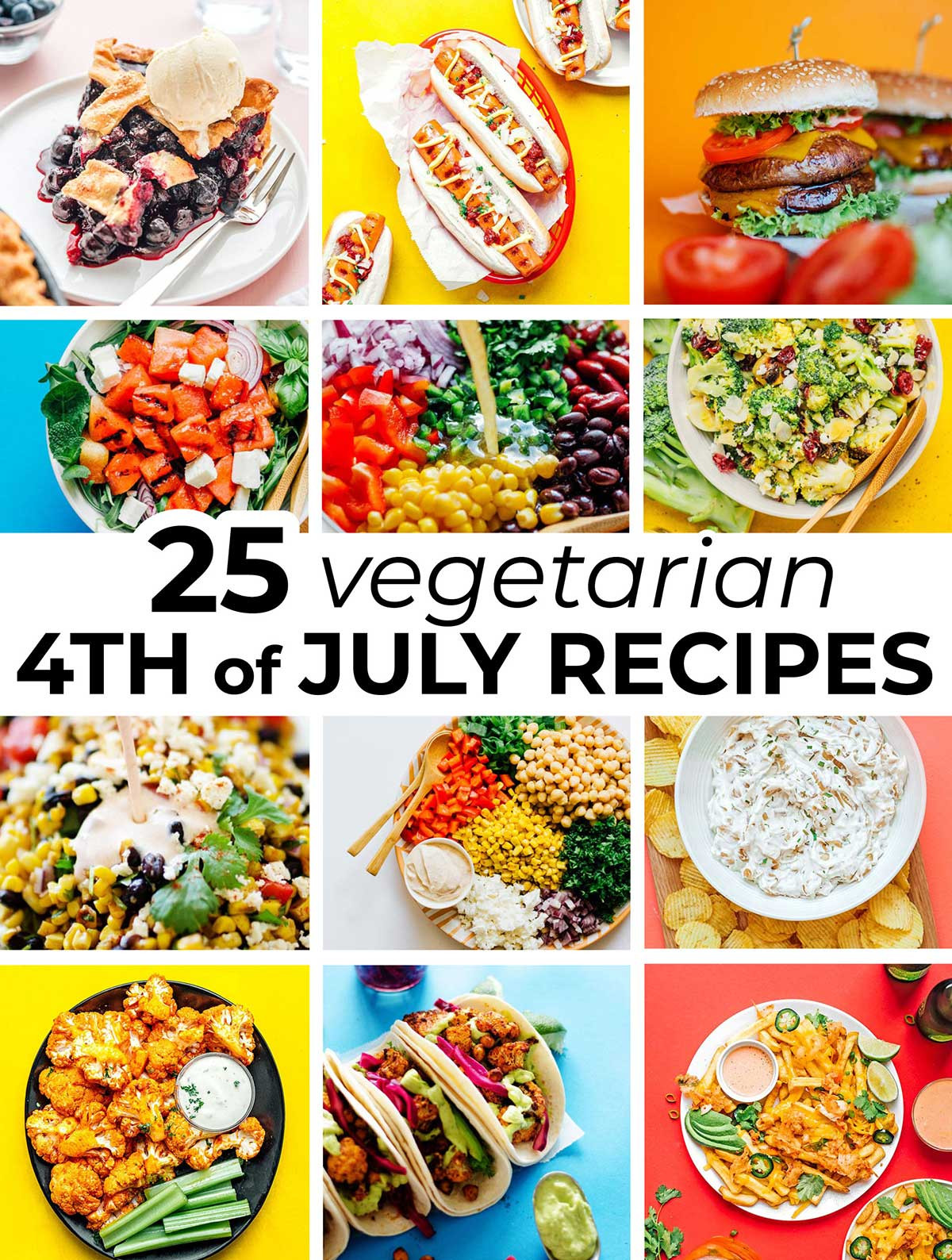 Vegetarian 4Th Of July Recipes
 25 Ve arian 4th of July Recipes for a Meatless