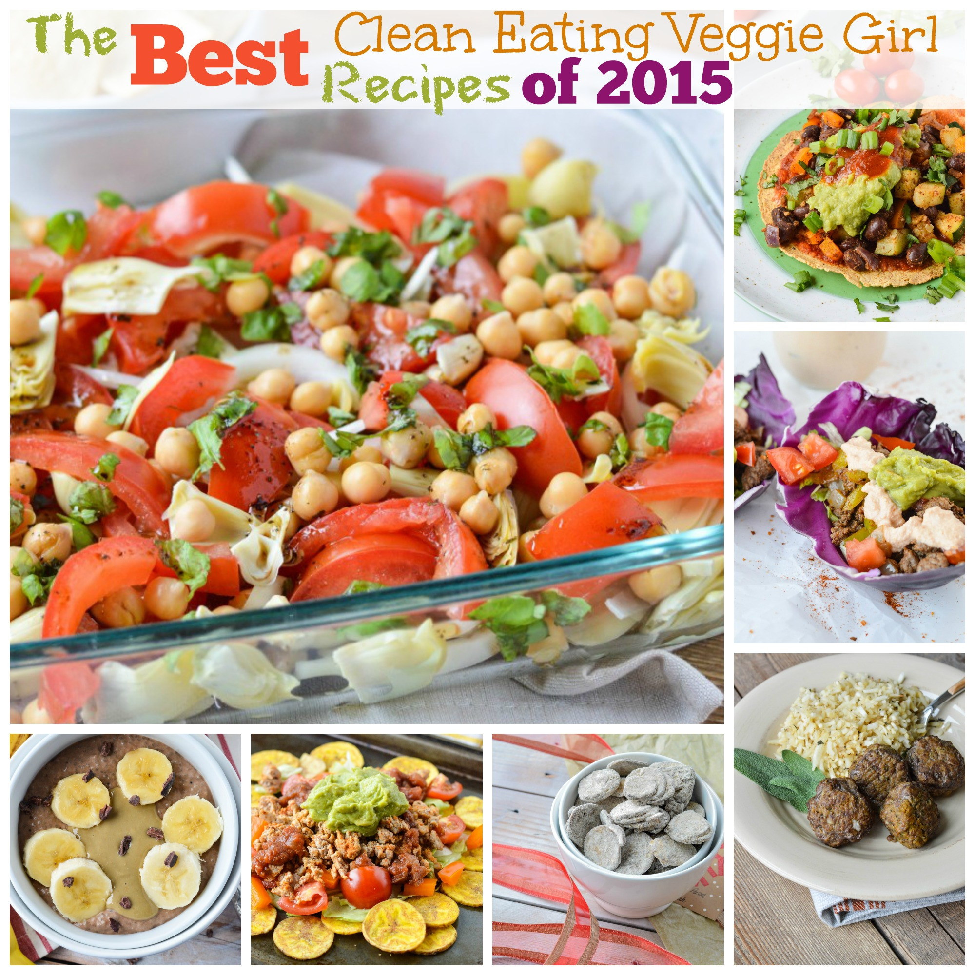Vegetarian Clean Eating
 The Best Clean Eating Veggie Girl Recipes of 2015 Clean
