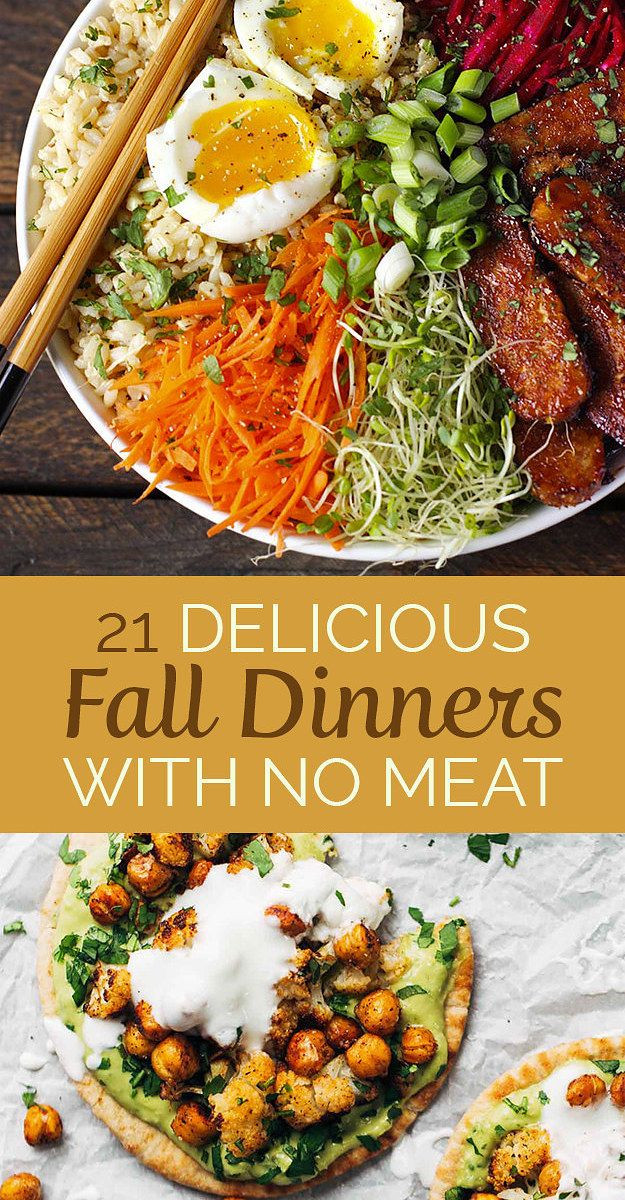 Vegetarian Fall Dinner Recipes
 21 Meatless Dinners That Are Perfect For Fall