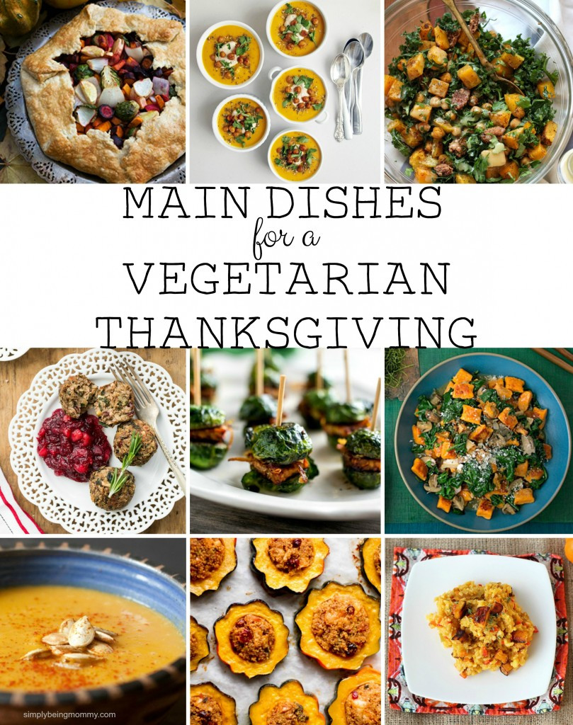 Vegetarian Main Dishes Thanksgiving
 Ve arian Thanksgiving Main Dish Recipes