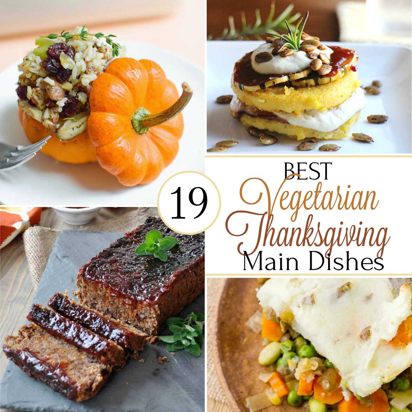 Vegetarian Potato Main Dish Recipes
 19 Best Healthy Thanksgiving Ve arian Main Dishes Two