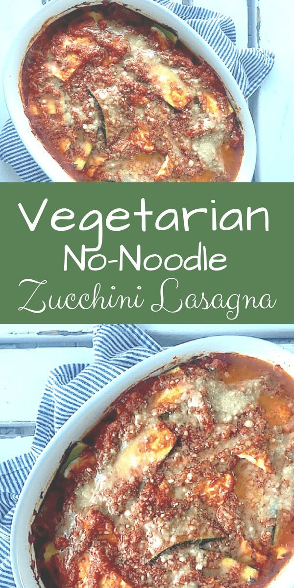 Vegetarian Zucchini Lasagna No Noodles
 Ve arian No Noodle Zucchini Lasagna Recipe