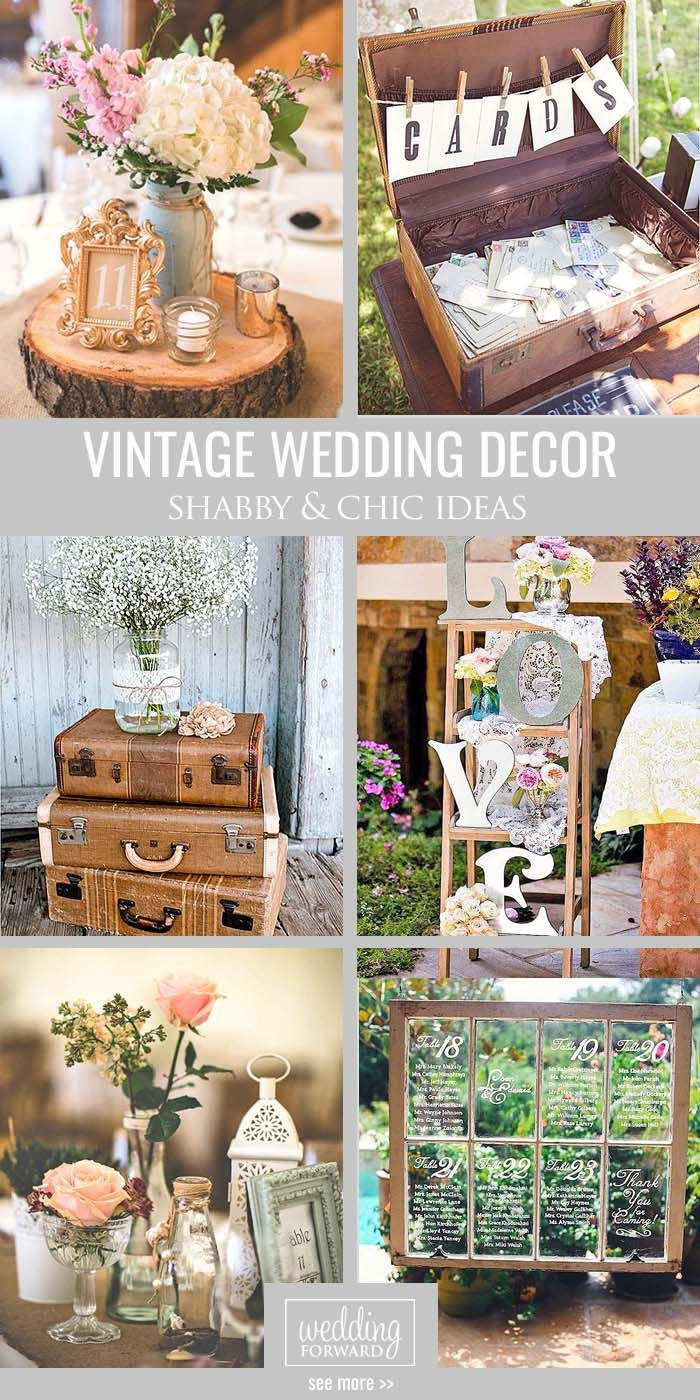 Vintage Wedding Decoration Ideas
 Shabby & Chic Vintage Wedding Decor Ideas