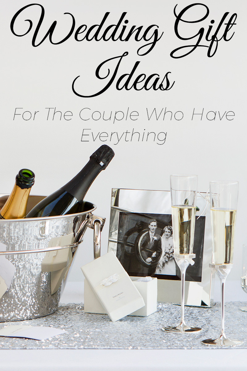 Wedding Gift Ideas Couple Has Everything
 Gift Ideas For Couples Who Have Everything