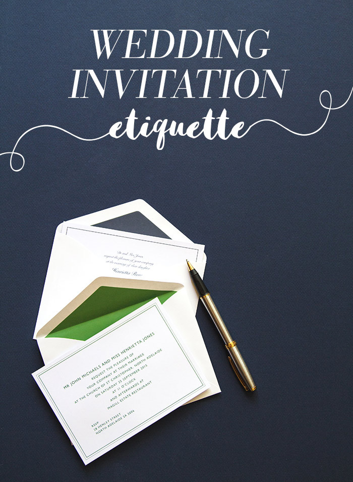 Wedding Invite Etiquette
 All You Need To Know About Wedding Invitation Etiquette