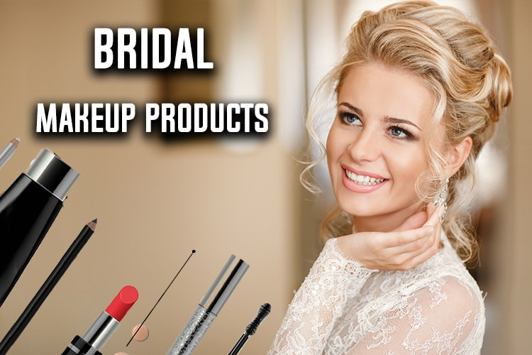 Wedding Makeup Products
 14 Bridal Makeup Products You Must Own To Look Like A