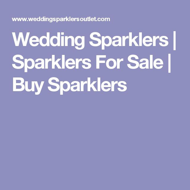 Wedding Sparklers For Sale
 Wedding Sparklers Sparklers For Sale