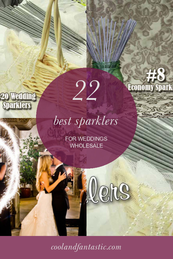 Wedding Sparklers In Bulk
 22 Best Sparklers for Weddings wholesale Home Family