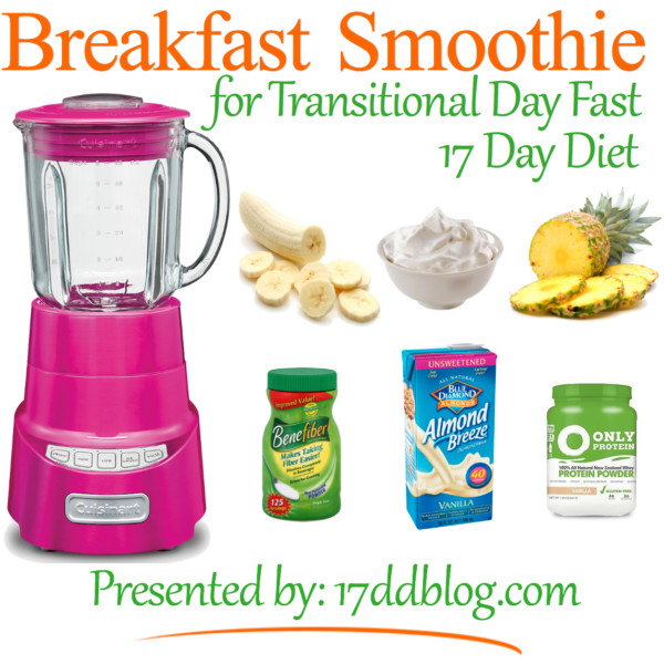 Weight Loss Smoothies Diet
 Breakfast Smoothie Recipe for the 17 Day Diet