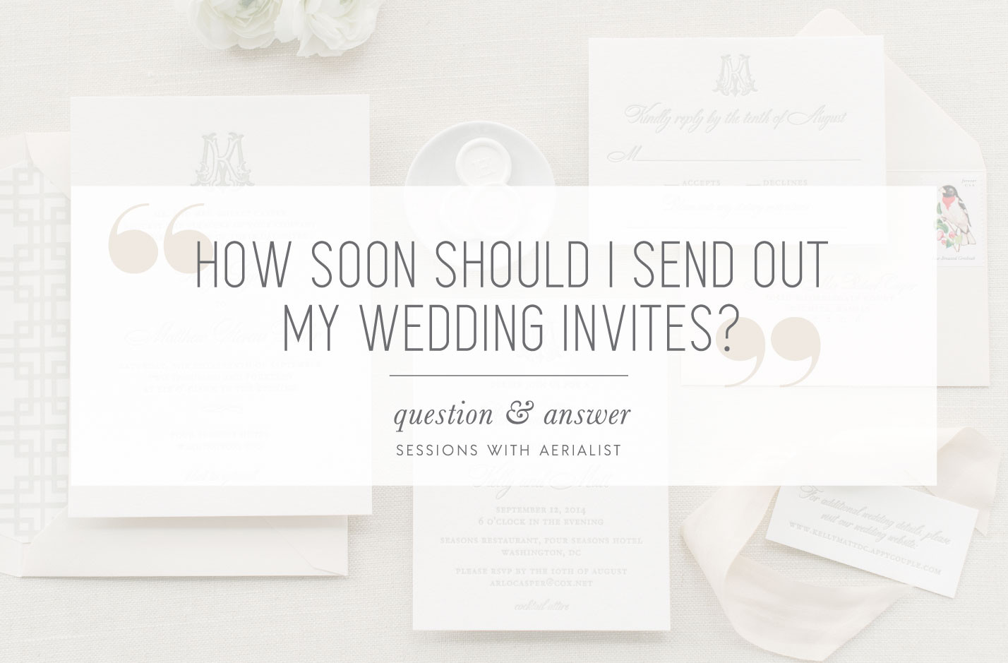 When To Mail Out Wedding Invitations
 Aerialist Press