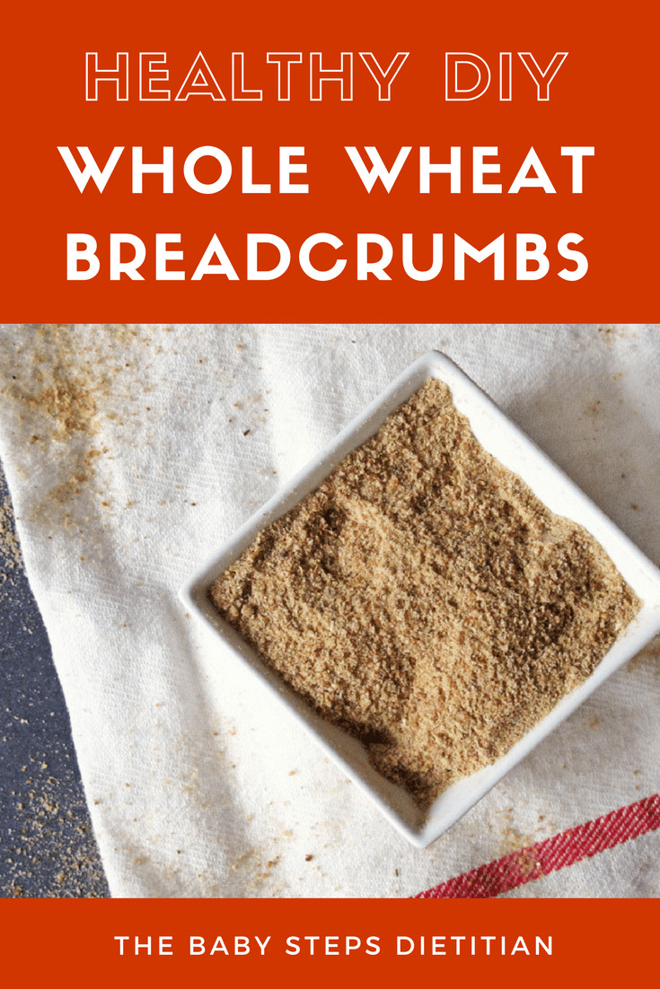 Whole Grain Bread Crumbs
 Whole Wheat Breadcrumbs The Baby Steps Dietitian