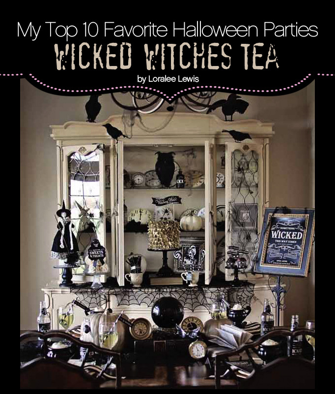 Witches Tea Party Ideas
 My Top 10 Favorite Halloween Parties "Wicked Witches Tea
