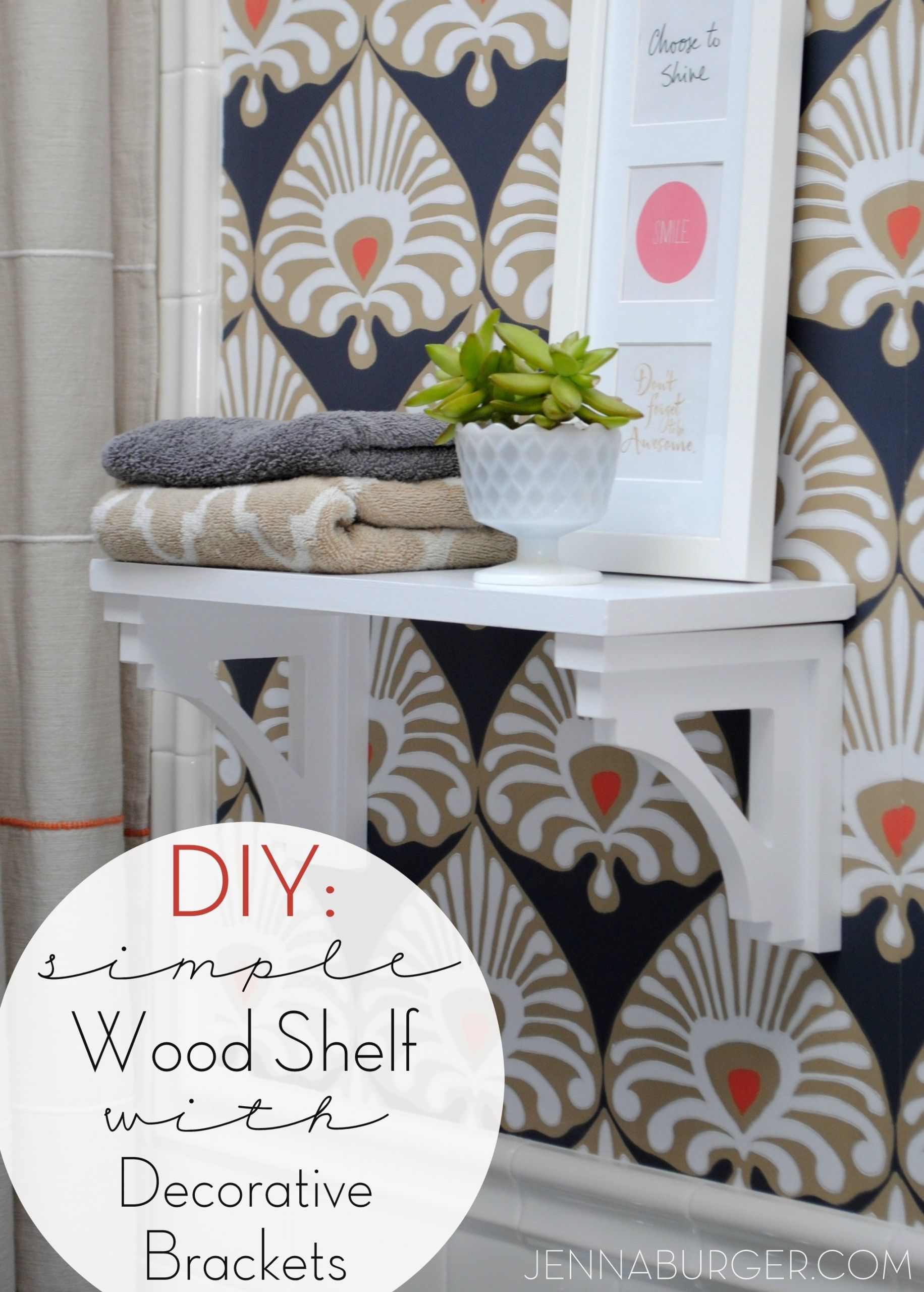 Wood Shelf Bracket DIY
 DIY Simple Wood Shelf with Decorative Brackets Jenna Burger