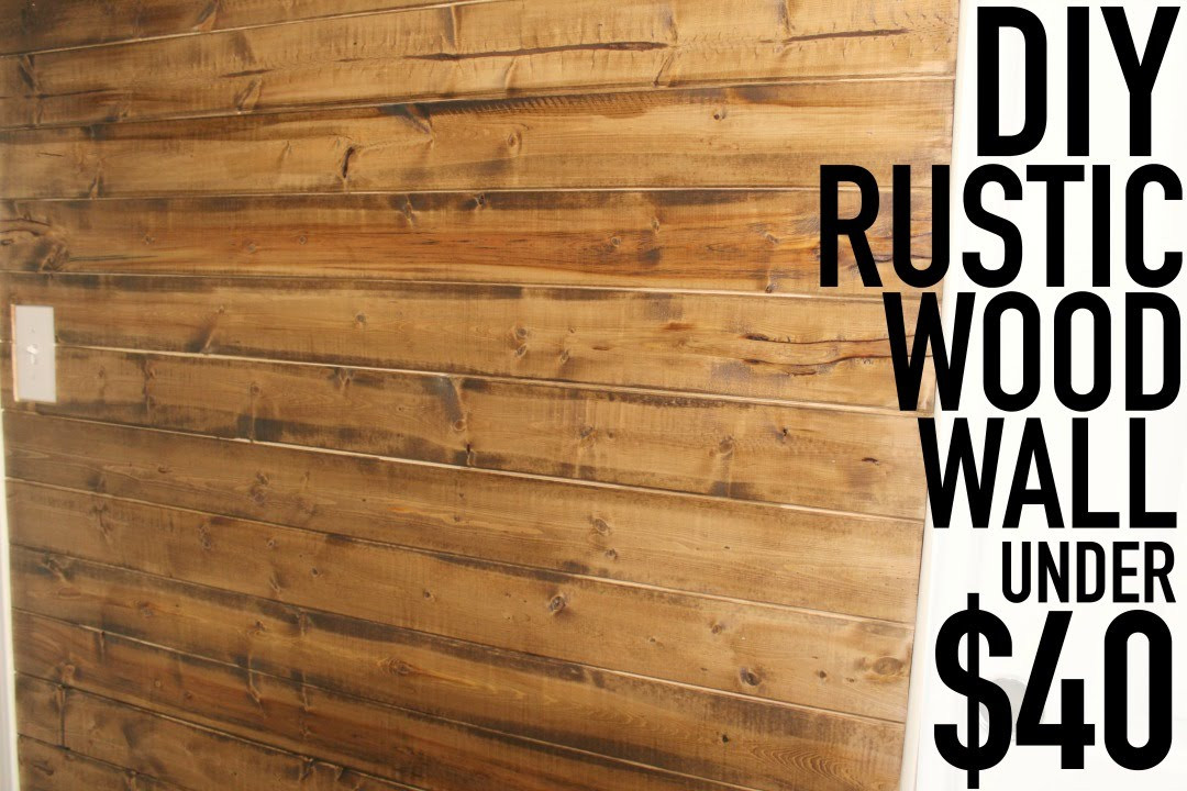 Wood Wall DIY
 DIY Rustic Wood Wall Under $40