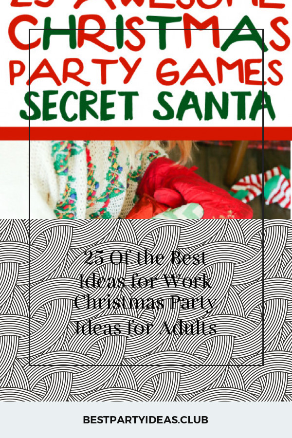 Work Christmas Party Ideas For Adults
 25 the Best Ideas for Work Christmas Party Ideas for