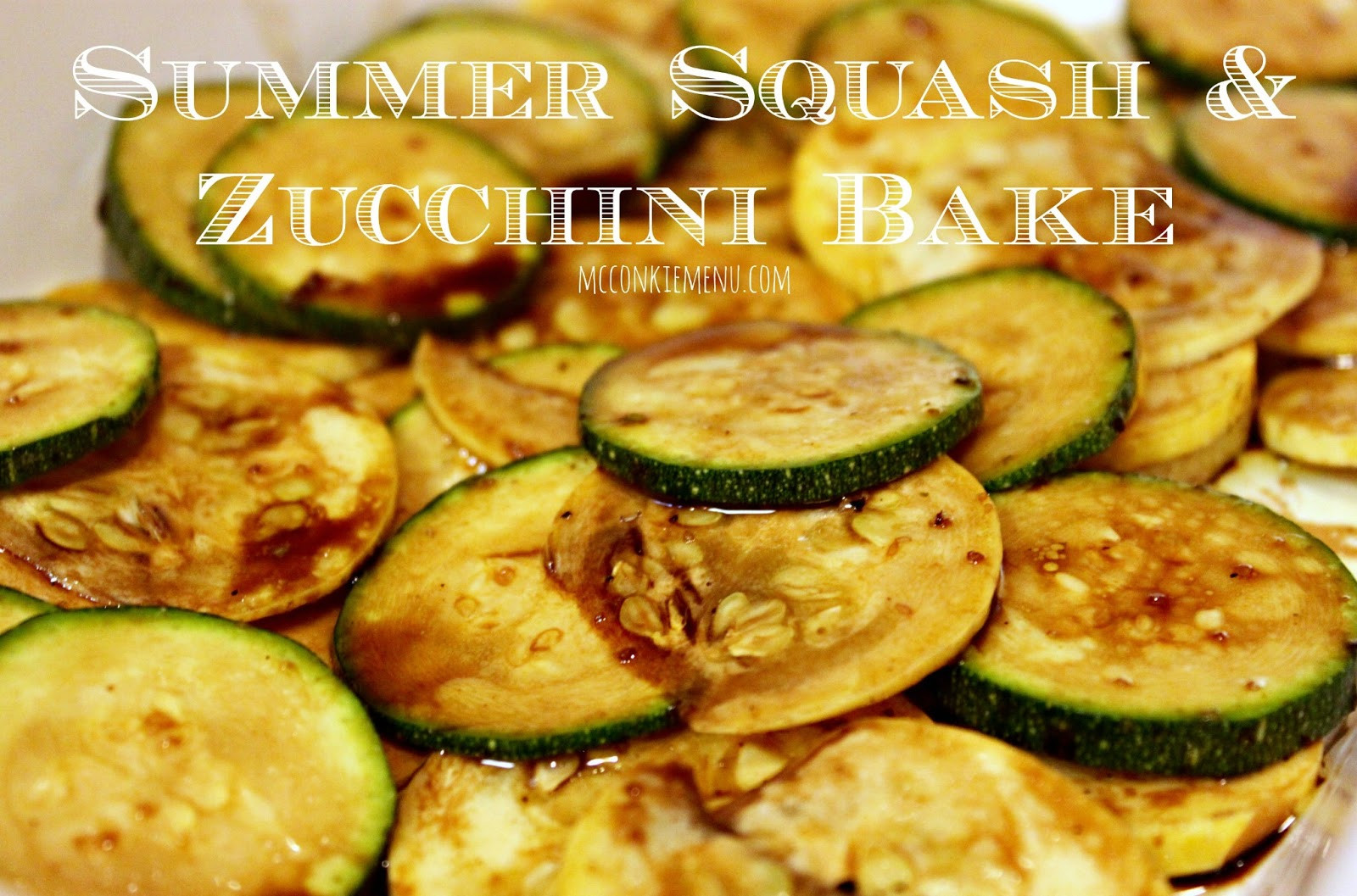 Zucchini And Summer Squash Recipes
 McConkie Menu Summer Squash and Zucchini Bake