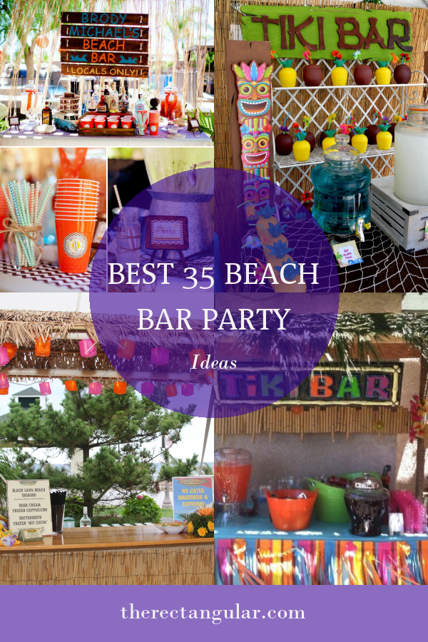 Best 35 Beach Bar Party Ideas - Home, Family, Style and Art Ideas