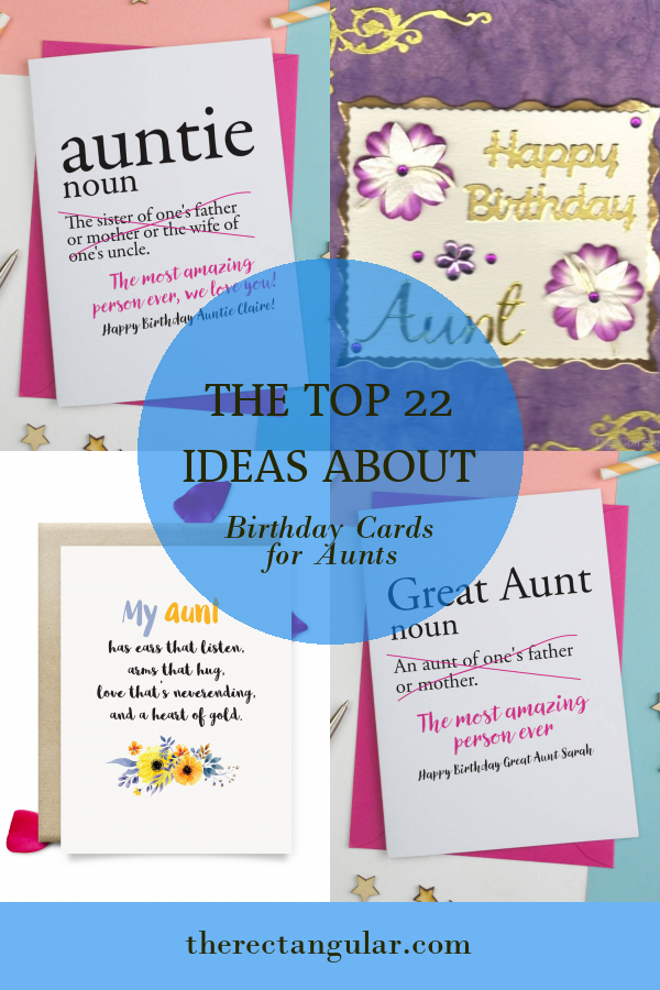 The top 22 Ideas About Birthday Cards for Aunts - Home, Family, Style ...