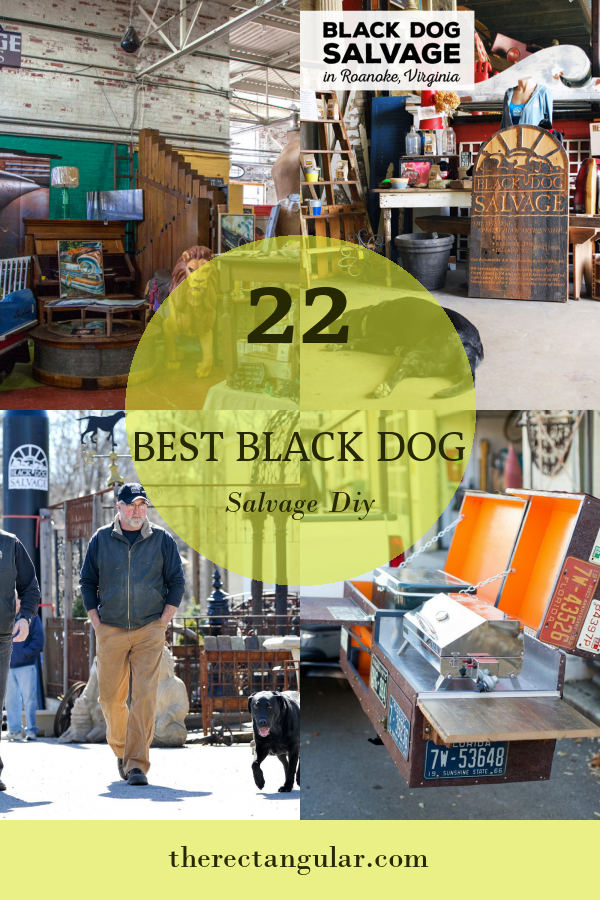 22 Best Black Dog Salvage Diy - Home, Family, Style and Art Ideas