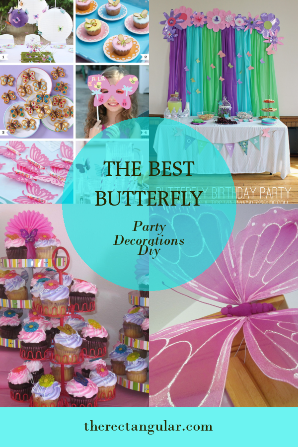 The Best butterfly Party Decorations Diy - Home, Family, Style and Art ...