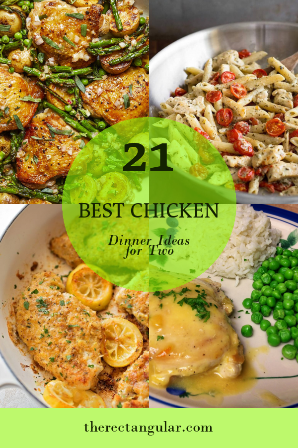 21 Best Chicken Dinner Ideas for Two - Home, Family, Style and Art Ideas