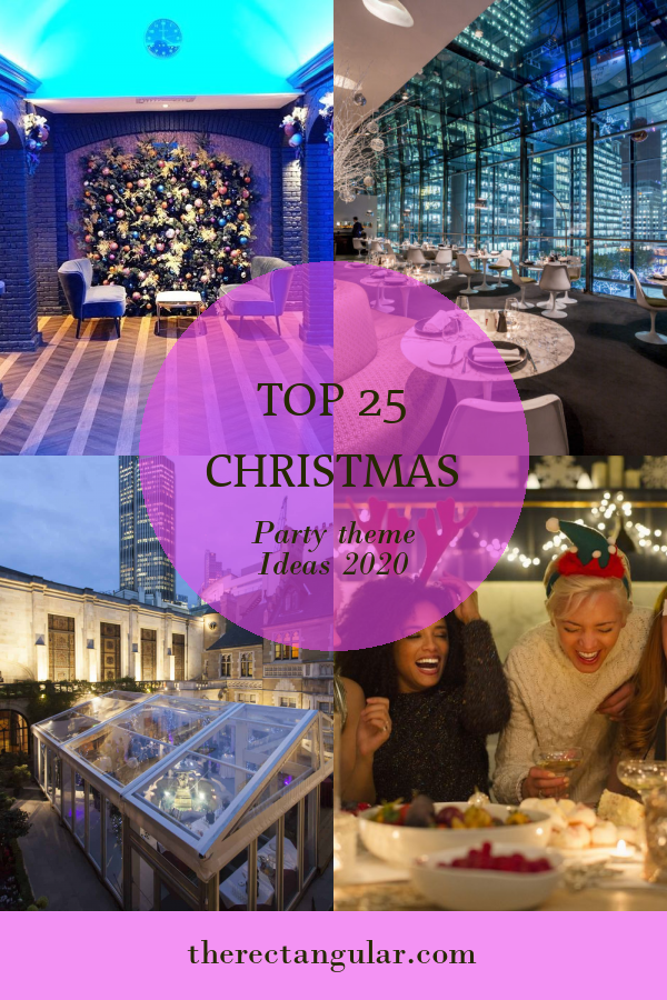 Top 25 Christmas Party theme Ideas 2020 - Home, Family, Style and Art Ideas