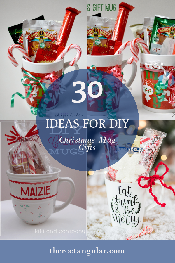 30 Ideas for Diy Christmas Mug Gifts - Home, Family, Style and Art Ideas