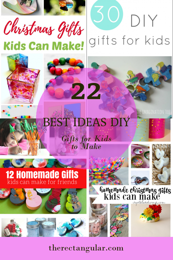 22 Best Ideas Diy Gifts for Kids to Make - Home, Family, Style and Art ...