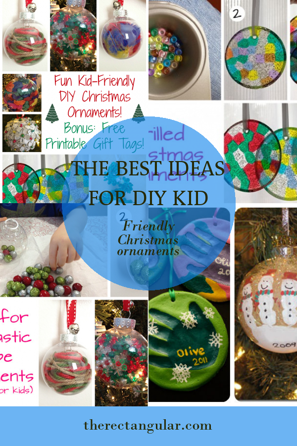 The Best Ideas for Diy Kid Friendly Christmas ornaments - Home, Family ...