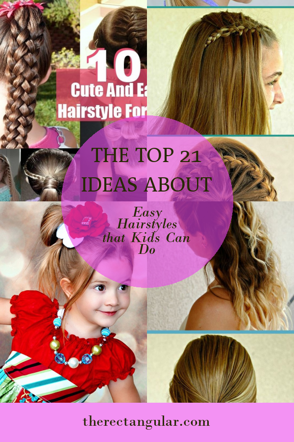 The top 21 Ideas About Easy Hairstyles that Kids Can Do - Home, Family ...