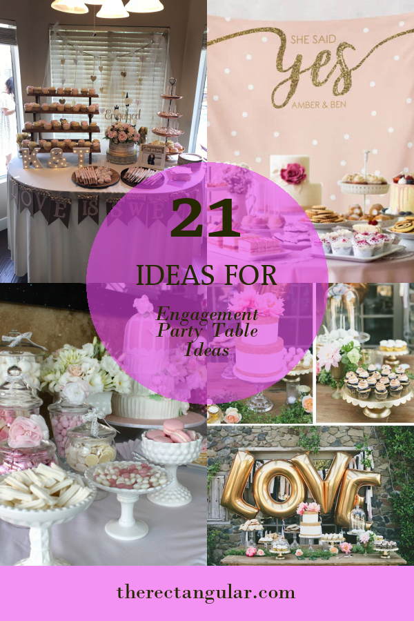 21 Ideas for Engagement Party Table Ideas - Home, Family, Style and Art ...