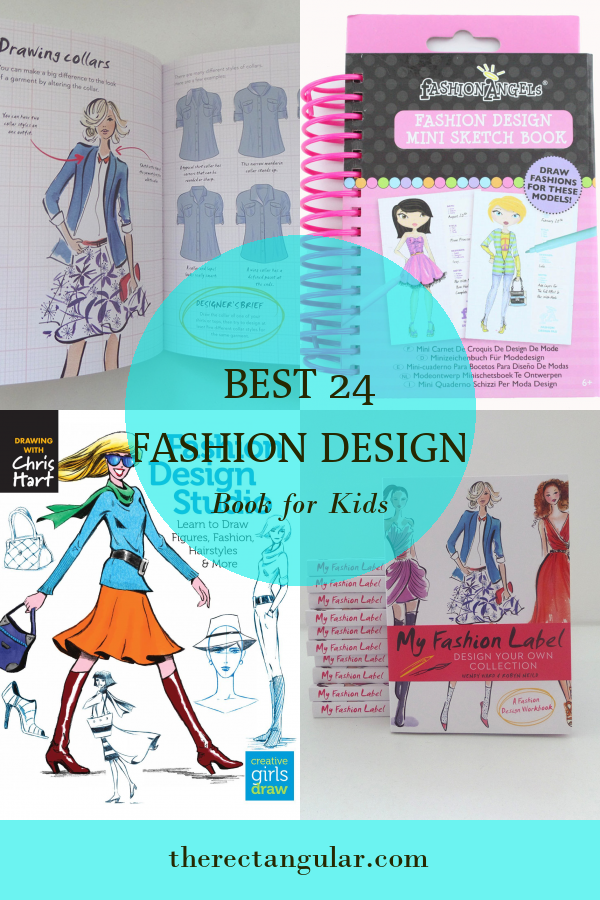 Best 24 Fashion Design Book for Kids - Home, Family, Style and Art Ideas