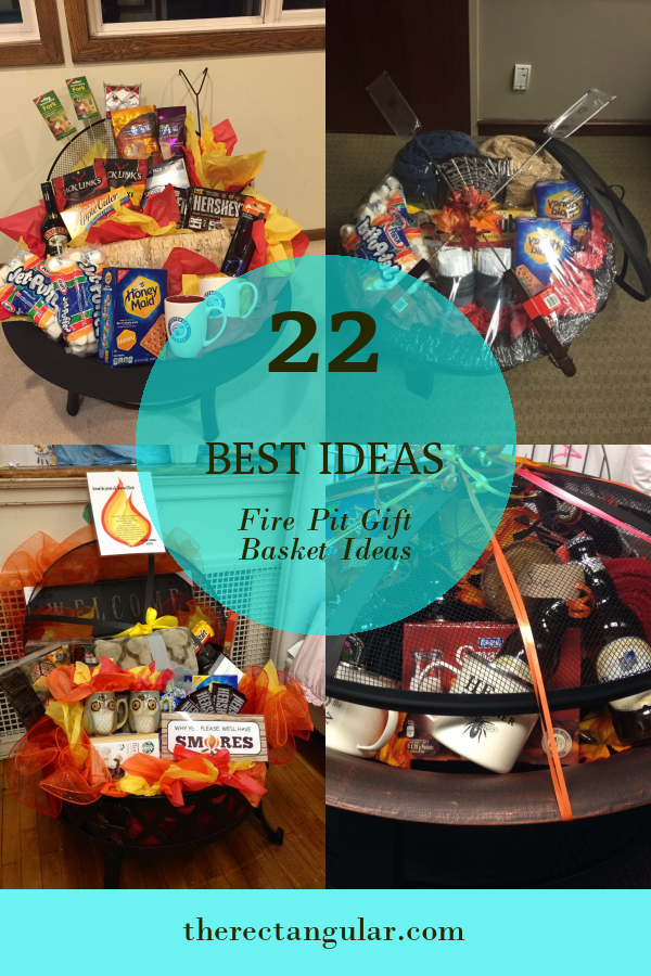 22 Best Ideas Fire Pit Gift Basket Ideas - Home, Family, Style and Art ...