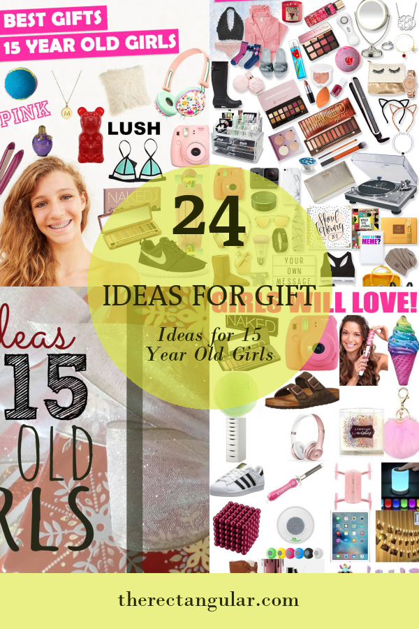 24 Ideas for Gift Ideas for 15 Year Old Girls - Home, Family, Style and ...