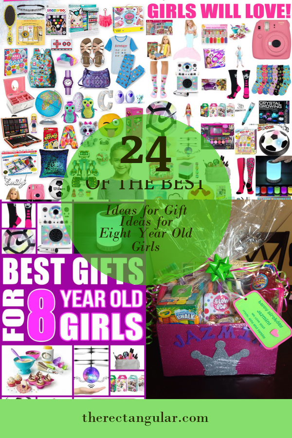 24 Of the Best Ideas for Gift Ideas for Eight Year Old Girls - Home ...