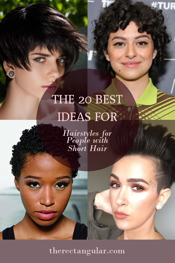 The 20 Best Ideas for Hairstyles for People with Short Hair - Home ...