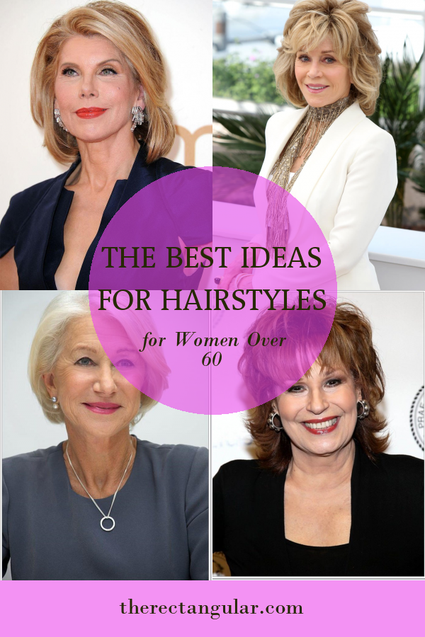 The Best Ideas for Hairstyles for Women Over 60 - Home, Family, Style ...