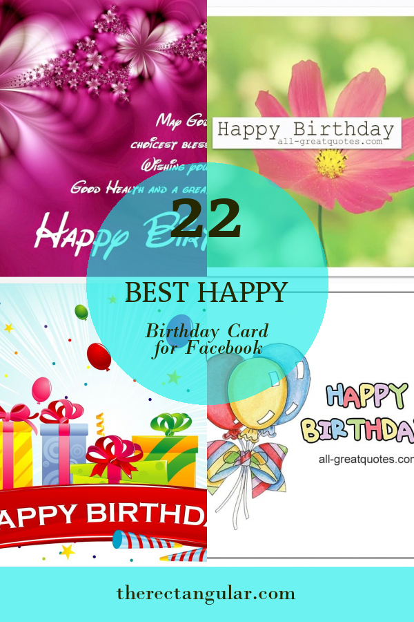 22 Best Happy Birthday Card for Facebook - Home, Family, Style and Art ...