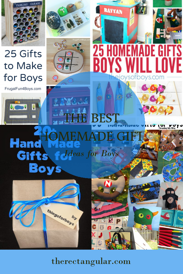 The Best Homemade Gift Ideas for Boys - Home, Family, Style and Art Ideas