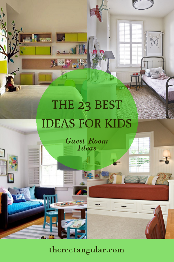 The 23 Best Ideas for Kids Guest Room Ideas - Home, Family, Style and ...