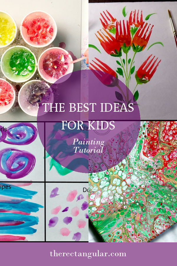 The Best Ideas for Kids Painting Tutorial - Home, Family, Style and Art ...