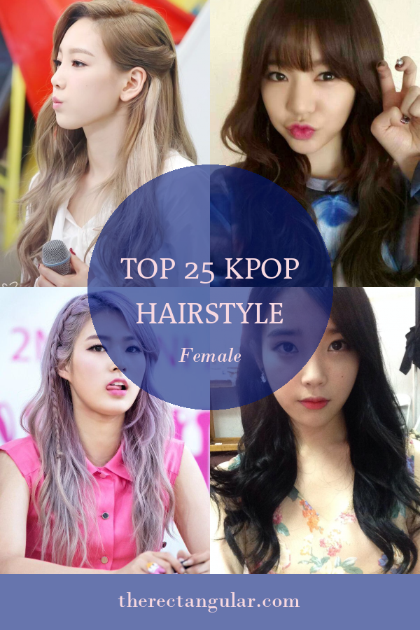 Top 25 Kpop Hairstyle Female - Home, Family, Style and Art Ideas
