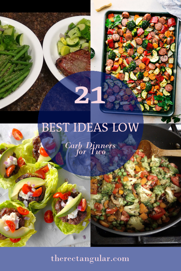 21 Best Ideas Low Carb Dinners for Two - Home, Family, Style and Art Ideas