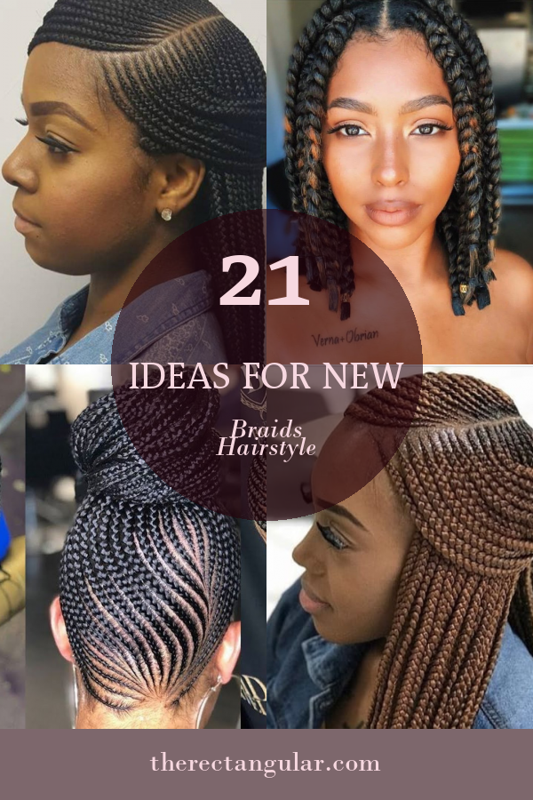 21 Ideas for New Braids Hairstyle - Home, Family, Style and Art Ideas